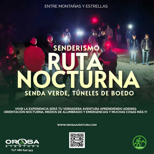 Ruta de senderismo nocturna. Senda verde de los túneles de Boedo